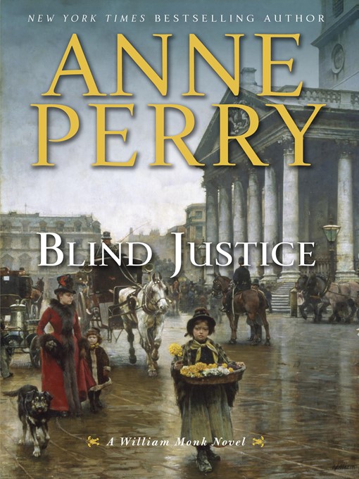 Title details for Blind Justice by Anne Perry - Wait list
